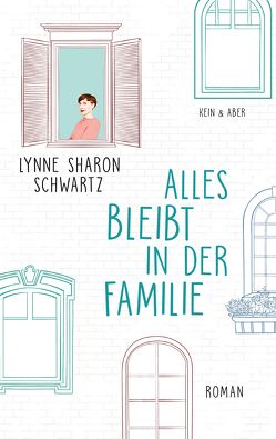 Alles bleibt in der Familie von Jakob,  Simone, Schwartz,  Lynne Sharon