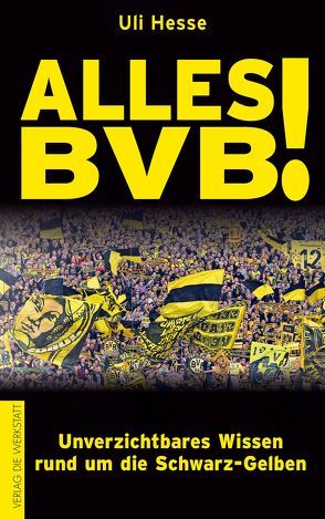 Alles BVB! von Hesse,  Uli