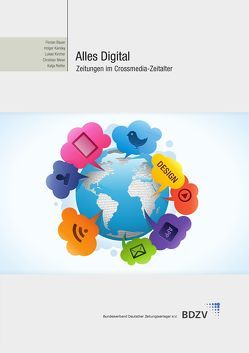 Alles Digital von Bauer,  Florian, Fuhrmann,  Hans-Joachim, Kansky,  Holger, Kircher,  Lukas, Meier,  Christian, Riefler,  Katja, Staschöfsky,  Erik