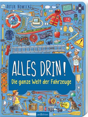 Alles drin! Die ganze Welt der Fahrzeuge von Nowicki,  Artur, Weiler,  Thomas