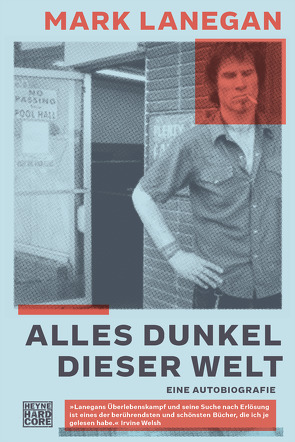 Alles Dunkel dieser Welt von Lanegan,  Mark, Schweder-Schreiner,  Nicolai von