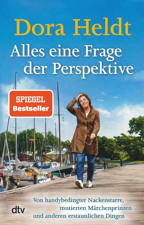 Alles eine Frage der Perspektive von Heldt,  Dora