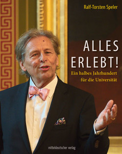 Alles erlebt! von Speler,  Ralf-Torsten