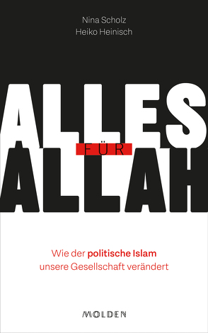 Alles für Allah von Heiko,  Heinisch, Scholz,  Nina