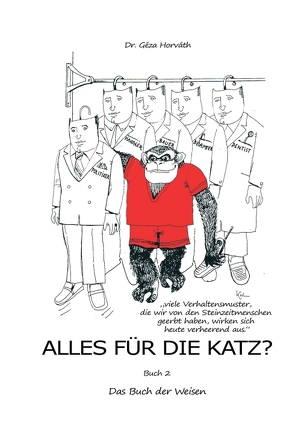 Alles für die Katz? von Horváth,  Géza