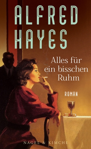 Alles für ein bisschen Ruhm von Fienbork,  Matthias, Hayes,  Alfred