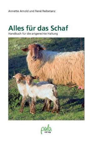 Alles für das Schaf von Arnold,  Annette, Reibetanz,  René