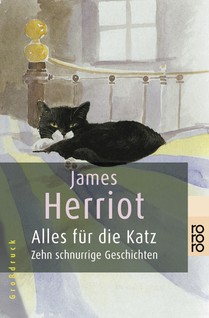 Alles für die Katz von Herrera,  Ulla H. de, Herriot,  James, Holmes,  Lesley, Klobusiczky,  Patricia, Kossodo,  Helmut, Morawetz,  Silvia