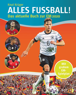 ALLES FUßBALL – Das aktuelle Buch zur EM 2020 von Krüger,  Knut