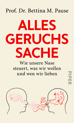 Alles Geruchssache von Pause,  Bettina M, Seul,  Shirley Michaela