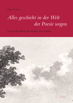 Alles geschieht in der Welt der Poesie wegen von Knaack,  Jürgen