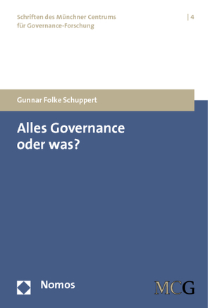 Alles Governance oder was? von Schuppert,  Gunnar Folke