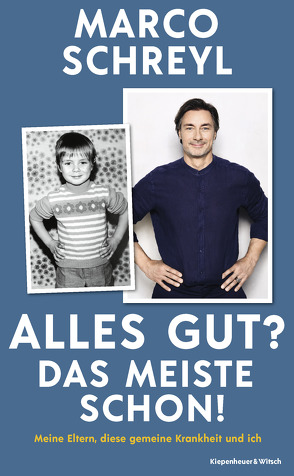 Alles gut? Das meiste schon! von Schreyl,  Marco