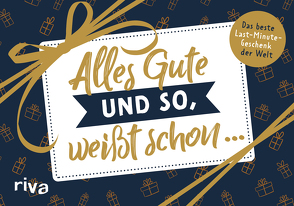 Alles Gute und so, weißt schon … von Nebel,  Julian