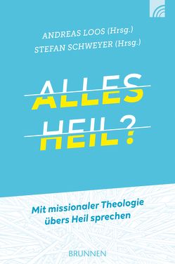 Alles heil? von Loos,  Andreas, Schweyer,  Stefan