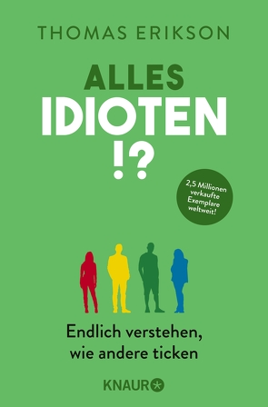 Alles Idioten!? von Broermann,  Christa, Erikson,  Thomas