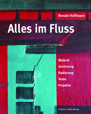 Alles im Fluss von Hoffmann,  Renate