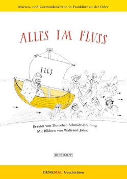 Alles im Fluss von Johne,  Waltraud, Schmidt-Breitung,  Dorothee