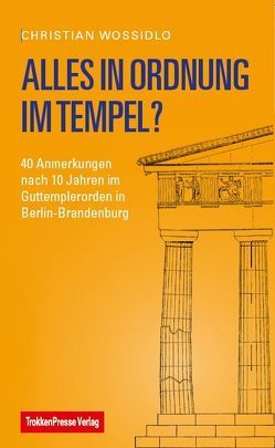 Alles in Ordnung im Tempel? von Wossidlo,  Christian