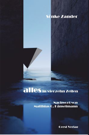 alles in vierzehn Zeilen von Hänselmann,  Matthias C., Zander,  Sönke