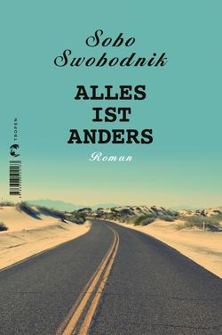 Alles ist anders von Swobodnik,  Sobo