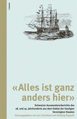 „Alles ist ganz anders hier“ von Rappolt,  Hedwig, Schelbert,  Leo