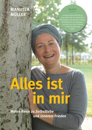 Alles ist in mir von Müller,  Manuela