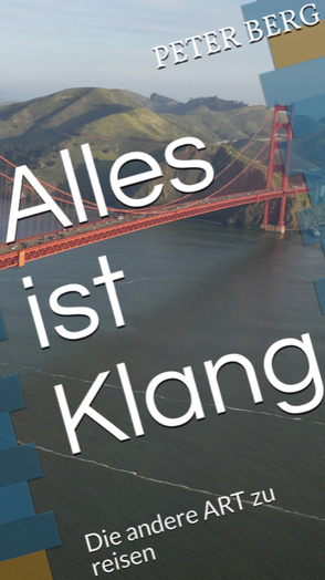 Alles ist Klang von Berg,  Peter