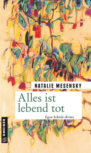 Alles ist lebend tot von Mesensky,  Natalie