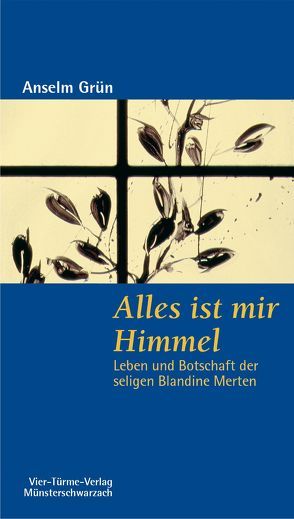 Alles ist mir Himmel von Grün,  Anselm