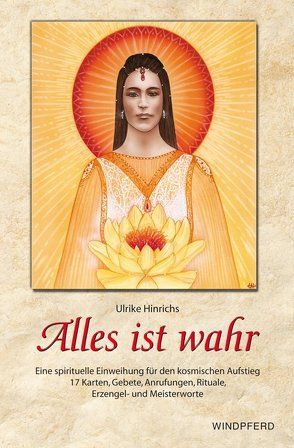 Alles ist wahr von Hinrichs,  Ulrike