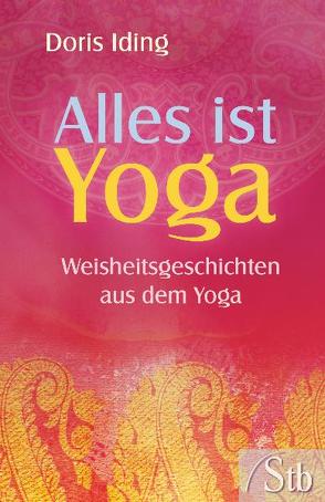 Alles ist Yoga von Iding,  Doris