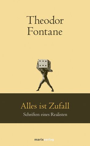 Alles ist Zufall von Fontane,  Theodor, Rüther,  Günther