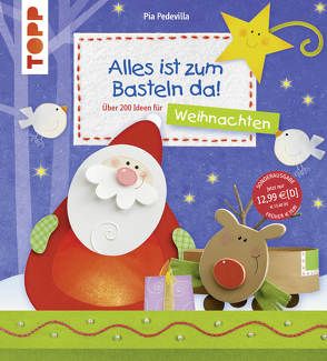 Alles ist zum Basteln da – Weihnachten (Sonderausgabe) von Pedevilla,  Pia