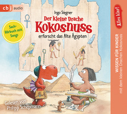 Alles klar! Der kleine Drache Kokosnuss erforscht das Alte Ägypten von Dieler,  Alfred, Schepmann,  Philipp, Siegner,  Ingo