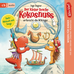 Alles klar! Der kleine Drache Kokosnuss erforscht die Wikinger von Schepmann,  Philipp, Siegner,  Ingo