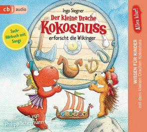 Alles klar! Der kleine Drache Kokosnuss erforscht die Wikinger von Schepmann,  Philipp, Siegner,  Ingo