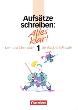 Alles klar! – Deutsch – Sekundarstufe I – Bisherige Ausgabe – 5./6. Schuljahr von Berger,  Dietrich, Kienzler,  Manfred