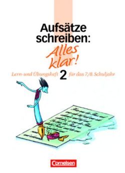 Aufsätze schreiben 2 – 7./8. Schuljahr von Berger,  Dietrich, Kienzler,  Manfred