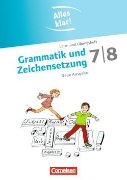 Alles klar! – Deutsch – Sekundarstufe I – 7./8. Schuljahr von Maempel,  Ann-Christin, Oppenländer,  Ulla, Scholz,  Cornelia