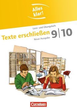 Alles klar! – Deutsch – Sekundarstufe I – 9./10. Schuljahr von Gebhard,  Lilli, Rencker,  Tanja, Staffel-Schierhoff,  Ulrike