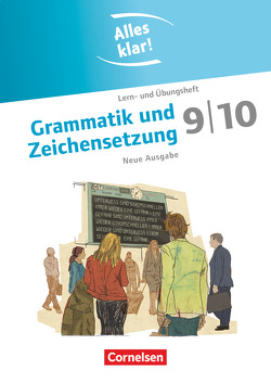 Alles klar! – Deutsch – Sekundarstufe I – 9./10. Schuljahr von Oppenländer,  Ulla, Scholz,  Cornelia