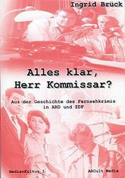 Alles klar, Herr Kommissar? von Brück,  Ingrid, Viehoff,  Reinhold