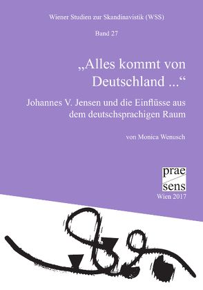 „Alles kommt von Deutschland …“ von Wenusch,  Monica