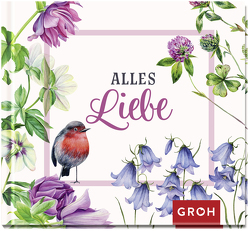 Alles Liebe von Groh Verlag