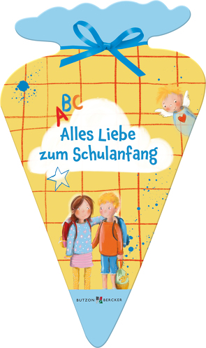 Alles Liebe zum Schulanfang von Dürr,  Gisela