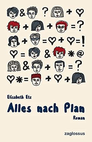 Alles nach Plan von Etz,  Elisabeth