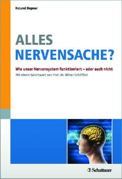 Alles Nervensache? von Depner,  Roland, Schöffski,  Oliver