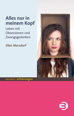 Alles nur in meinem Kopf von Mersdorf,  Ellen (Pseudonym)