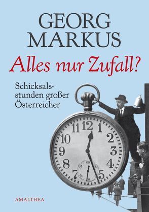 Alles nur Zufall? von Markus,  Georg